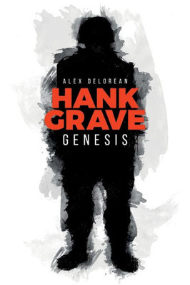 Hank Grave: Genesis (German Edition)