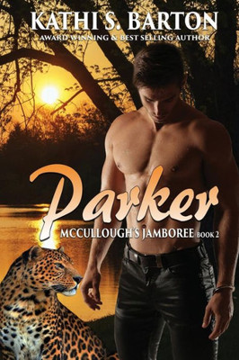 Parker: Mccullough's Jamboree  Erotic Jaguar Shapeshifter Romance