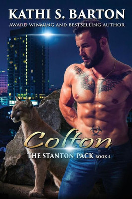 Colton: The Stanton PackErotic Paranormal Cougar Shifter Romance