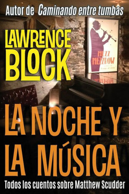 La Noche Y La Música (Matthew Scudder) (Spanish Edition)