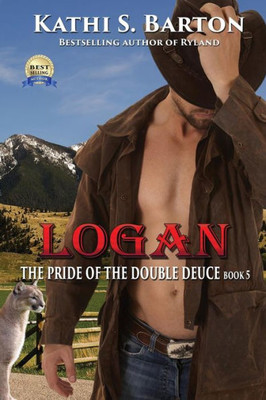 Logan: The Pride Of The Double Deuce  Erotic Paranormal Shapeshifter Romance