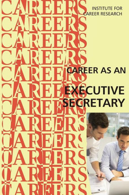 Career As An Executive Secretary: Administrative Professional