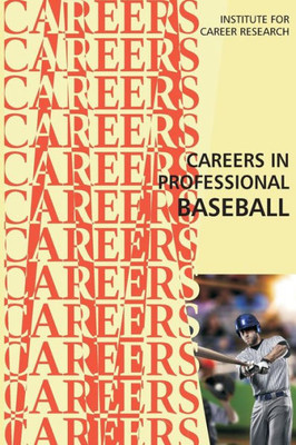 Careers In Professional Baseball