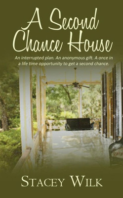 A Second Chance House (Heritage River)