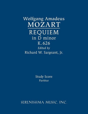 Requiem In D Minor, K.626: Study Score (Latin Edition)