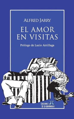 El Amor En Visitas (Spanish Edition)