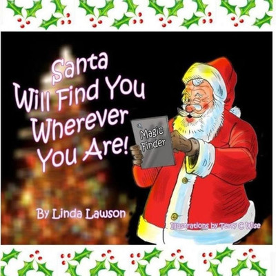 Santa Will Find You Wherever You Are