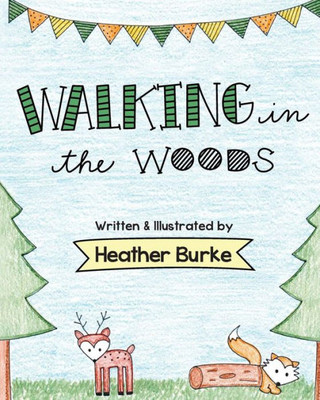 Walking In The Woods (Let's Go Adventure Series)