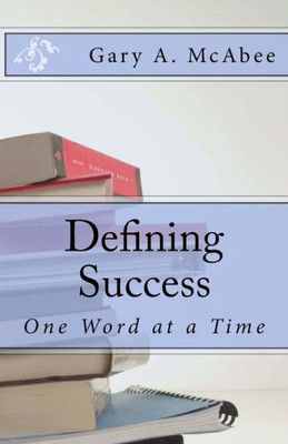 Defining Success: One Word At A Time