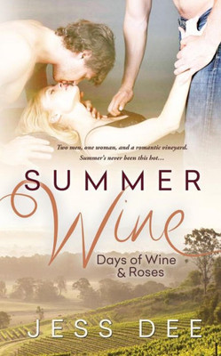 Summer Wine (Days Of Wine And Roses)