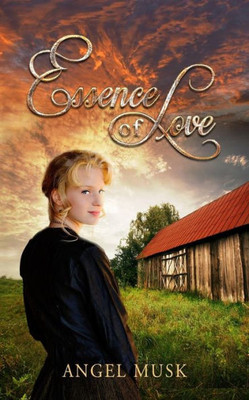 Essence Of Love (The Essence Trilogy)
