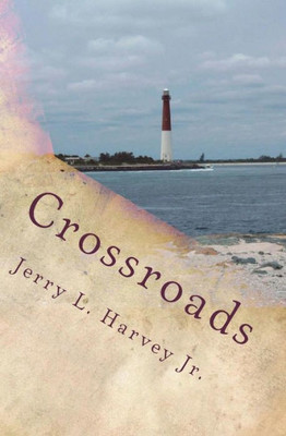 Crossroads: A Story Of Betrayal And Love