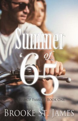 Summer Of '65 (Bishop Family) (Volume 1)