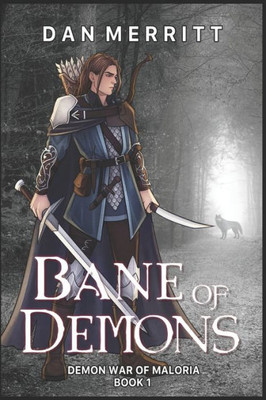 Bane Of Demons (The Demon War Of Maloria)