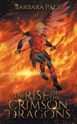 The Rise Of The Crimson Dragons (Elementum Dracones)
