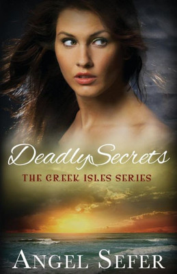 Deadly Secrets (The Greek Isles Series)