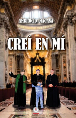 Crei En Mi (Spanish Edition)