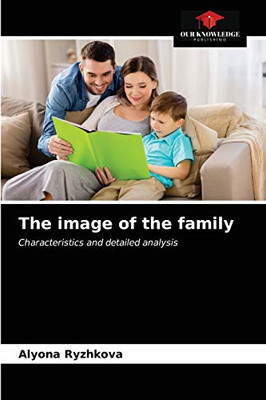 The image of the family: Characteristics and detailed analysis