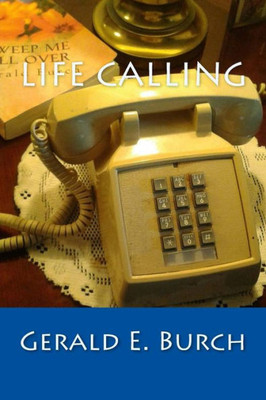 Life Calling: ....A Call We All Should Answer!