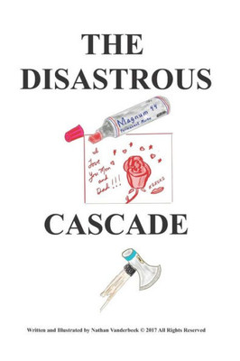 The Disastrous Cascade (Grandpa Grump's Stories)