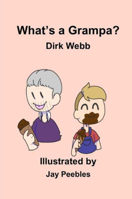 What's A Grandpa?