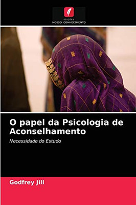 O papel da Psicologia de Aconselhamento (Portuguese Edition)