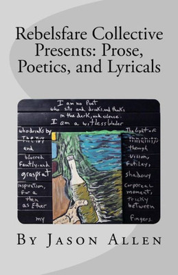 Rebelsfare Collective Presents: Prose, Poetics, And Lyricals