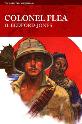 Colonel Flea (The H. Bedford-Jones Library)