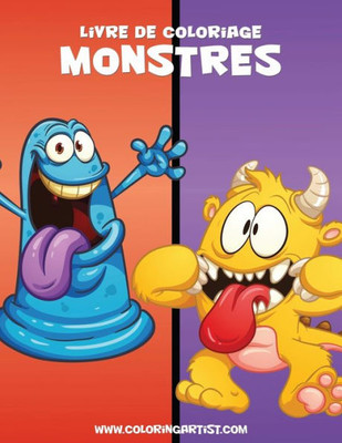 Livre De Coloriage Monstres 1 (French Edition)