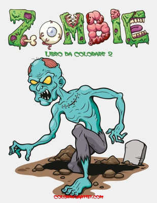 Zombie Libro Da Colorare 2 (Volume 2) (Italian Edition)