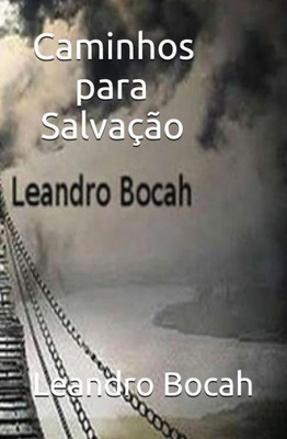 Caminhos Para Salvaçao (Portuguese Edition)