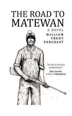 The Road To Matewan