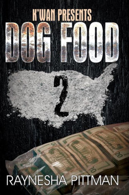 Dog Food 2: K'Wan Presents