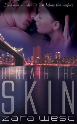 Beneath The Skin (The Skin Quartet Series)