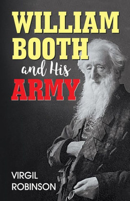 William Booth And His Army