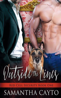 Outside The Lines (Red Cell Security Book 1)