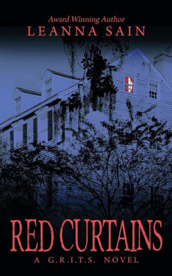 Red Curtains (A G.R.I.T.S. Novel)