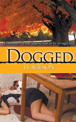 Dogged (Remembered Classics Romance)