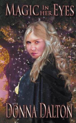 Magic In Her Eyes (The Gifted, Volume One)