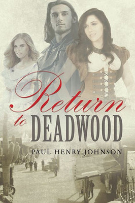 Return To Deadwood