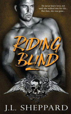 Riding Blind (Hell Ryders Mc)