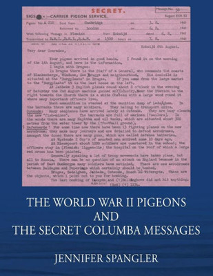 The World War Ii Pigeons And The Secret Columba Messages