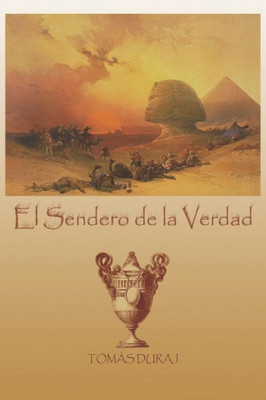 El Sendero De La Verdad (Spanish Edition)