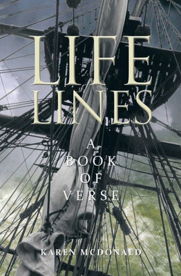 Life Lines: A Book Of Verse