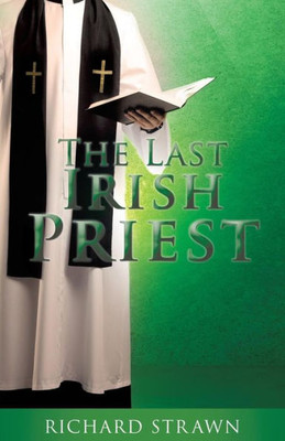 The Last Irish Priest