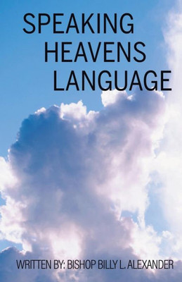 Speaking Heavens Language