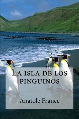 La Isla De Los Pinguinos (Spanish Edition)