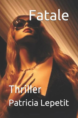 Fatale: Thriller (French Edition)