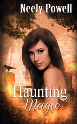 Haunting Magic (The Witches Of New Mourne Series)