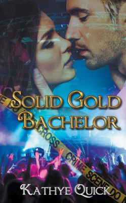 Solid Gold Bachelor (Bachelors Three Series)